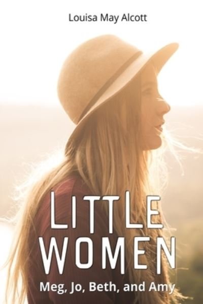 Cover for Louisa May Alcott · Little Women: Meg, Jo, Beth, and Amy - The Little Women Collection (Pocketbok) (2020)