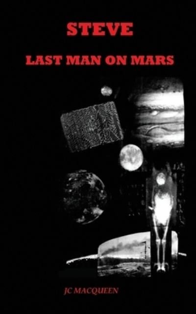 Cover for Jc Macqueen · Steve Last Man on Mars (Paperback Book) (2020)