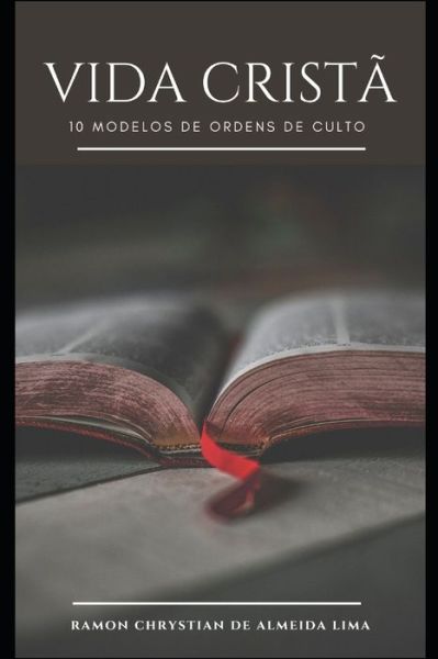 Cover for Ramon Chrystian de Almeida Lima · Vida Crista (Taschenbuch) (2020)