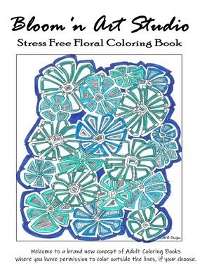 Cover for Catherine Watson · Bloom.n Art Studio - Stress Free Floral Coloring Book (Paperback Bog) (2020)