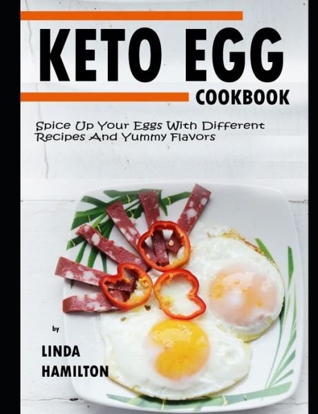 Cover for Linda Hamilton · KETO EGG Cookbook (Paperback Bog) (2020)