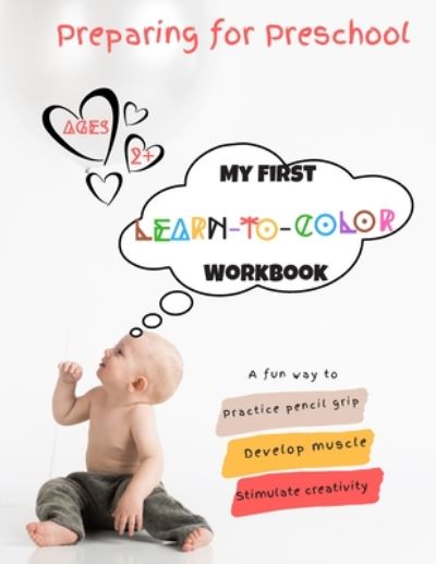 Cover for Sanity Collections · Preparing For Preschool; My First Learn-To-Color Workbook (Paperback Book) (2020)