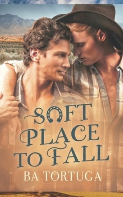 Cover for Ba Tortuga · Soft Place to Fall (Paperback Book) (2020)