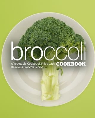 Cover for Booksumo Press · Broccoli Cookbook (Paperback Book) (2020)