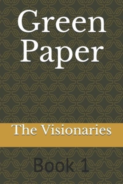 Cover for The Visionaries · Green Paper (Paperback Book) (2021)