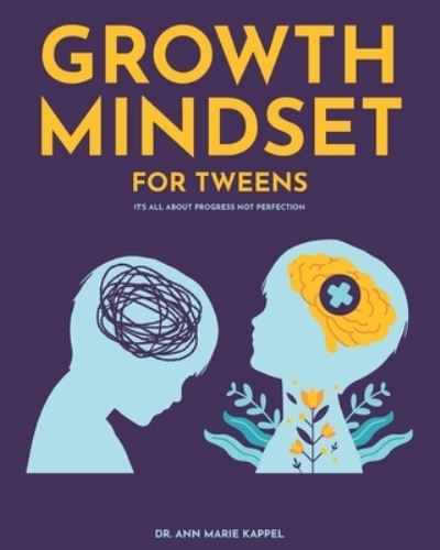 Cover for Ann Marie Kappel · The Growth Mindset (Paperback Book) (2021)