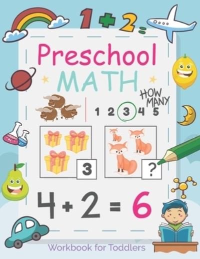 Preschool math workbook for toddlers - Thomas Johan - Bücher - Independently Published - 9798713462079 - 24. Februar 2021