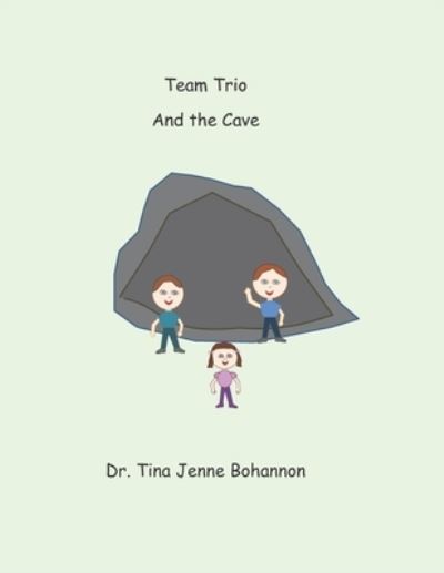 Cover for Tina Jenne Bohannon · Team Trio (Paperback Book) (2021)