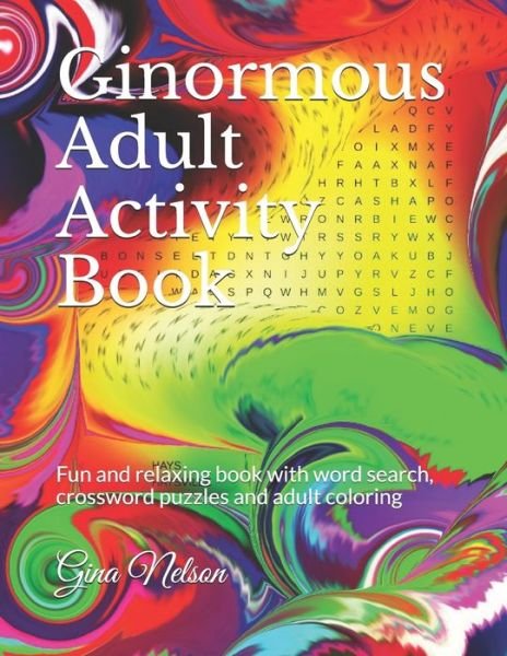 Cover for Gina Ann Nelson · Ginormous Adult Activity Book (Paperback Book) (2021)