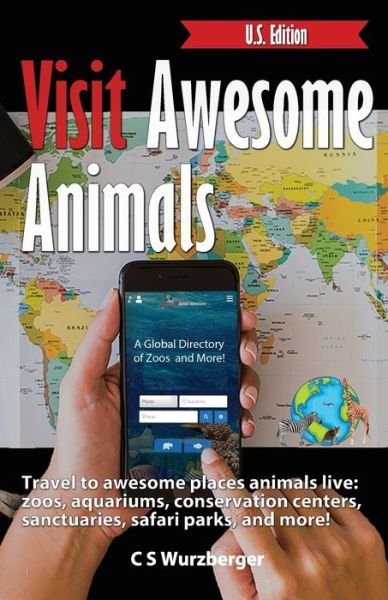 Visit Awesome Animals - Cs Wurzberger - Kirjat - Independently Published - 9798743315079 - perjantai 23. huhtikuuta 2021
