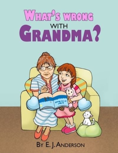 Cover for Paradise In Print · What's Wrong with Grandma? (Paperback Book) (2022)