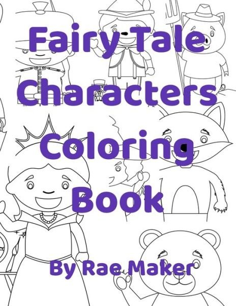 Cover for Rae Maker · Fairy Tale Characters Coloring Book (Paperback Book) (2022)