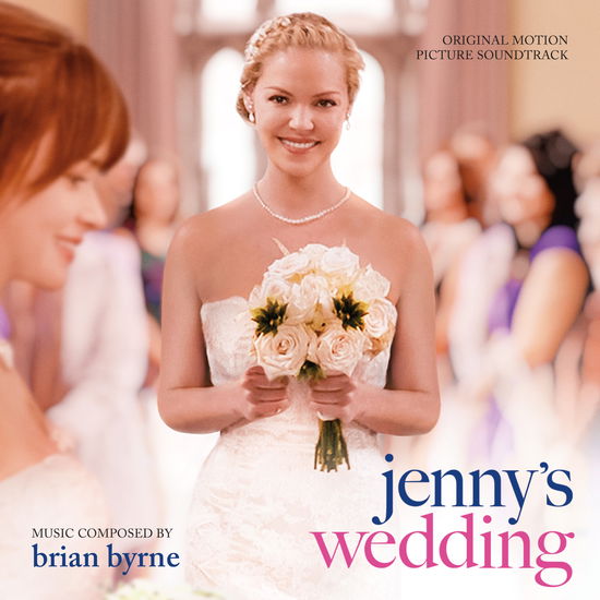 Original Soundtrack / Brian Byrne · Jennys Wedding (CD) (2015)