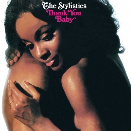 Cover for Stylistics · Thank You Baby (CD) (2017)