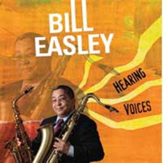 Cover for Bill Easley · Hearing Voices (CD) (2015)