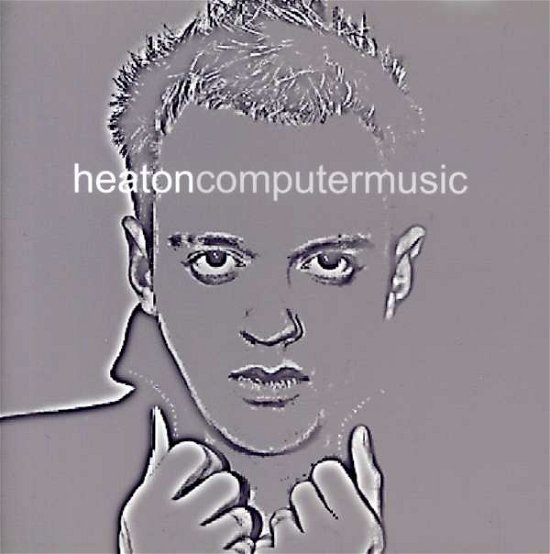 Cover for Heaton · Computer Music (CD) (2005)