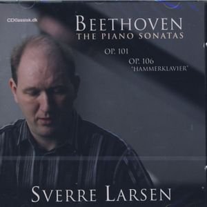 Cover for Sverre Larsen · Beethoven / Hammerklaversonaten + Op. 101 (CD) (2009)