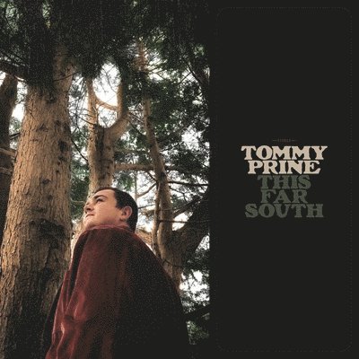 Cover for Tommy Prine · This Far South (LP) (2023)
