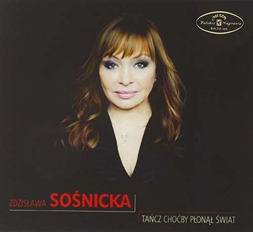 Cover for Zdzislawa Sosnicka · Tancz Chocby Plonal Swiat (CD) (2015)