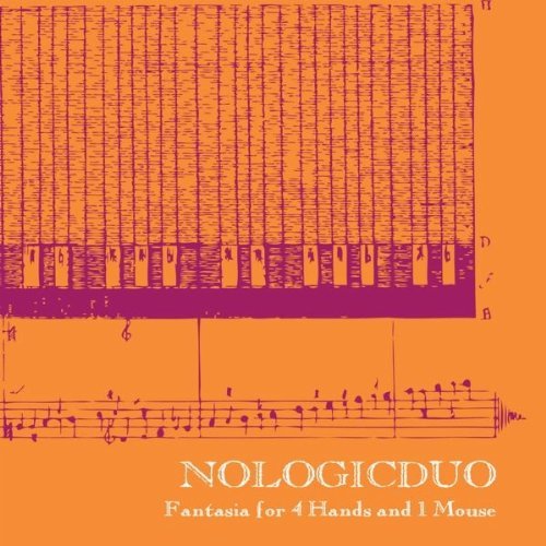 Cover for Nologicduo · Nologicduo - Fantasia For 4 Hands 1 M (CD) (2011)