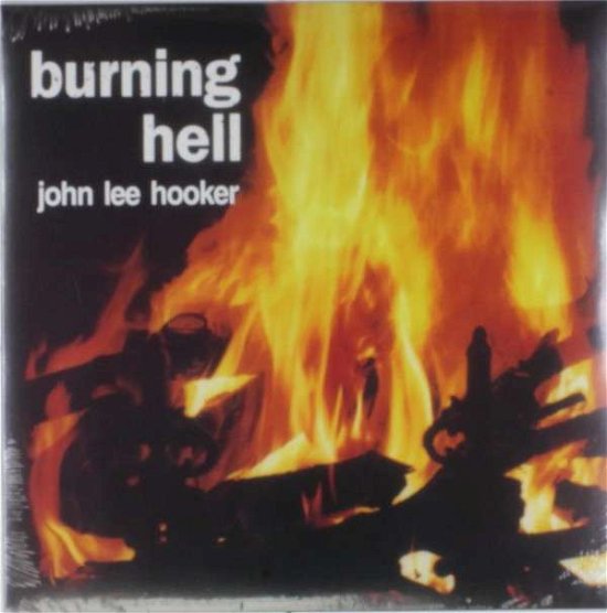 Cover for John Lee Hooker · Burning Hell (LP) (2015)