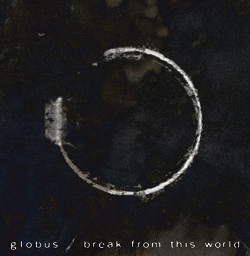 Break from This World - Globus - Musiikki - CADIZ - IMPERATIVA RECORDS - 0896429002080 - perjantai 2. joulukuuta 2022