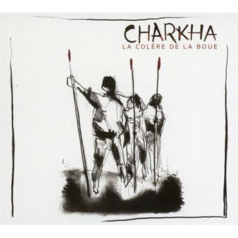 Cover for Charkha · La Colere De La Boue (CD) (2018)