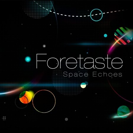 Cover for Foretaste · Space Echoes (CD) (2016)
