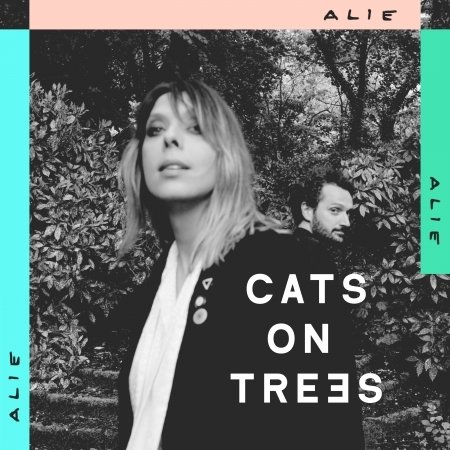 Cover for Alie · Cats On Trees (CD) (2022)