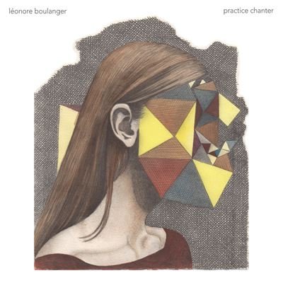 Cover for Leonore Boulanger · Practice Chanter (LP) (2024)
