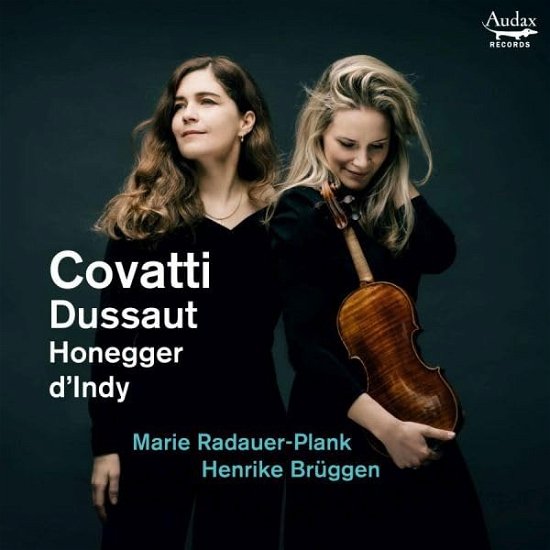 Cover for Marie Radauer-Plank &amp; Henrike Brüggen · Covatti, Dussaut, Honegger, D'Indy: Sonatas For Violin And Piano (CD) (2024)