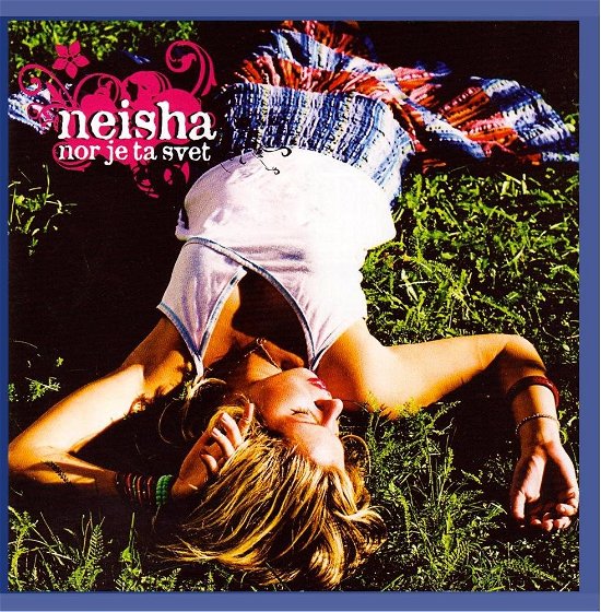 Cover for Neisha · Nor Je Ta Svet (CD) (2015)