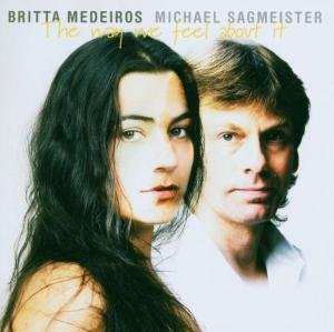 Sagmeister, Michael & Bri · Way We Feel About It (CD) (2003)