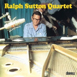 Cover for Ralph Sutton · Ralph Sutton Quartet (CD) [Japan Import edition] (2016)