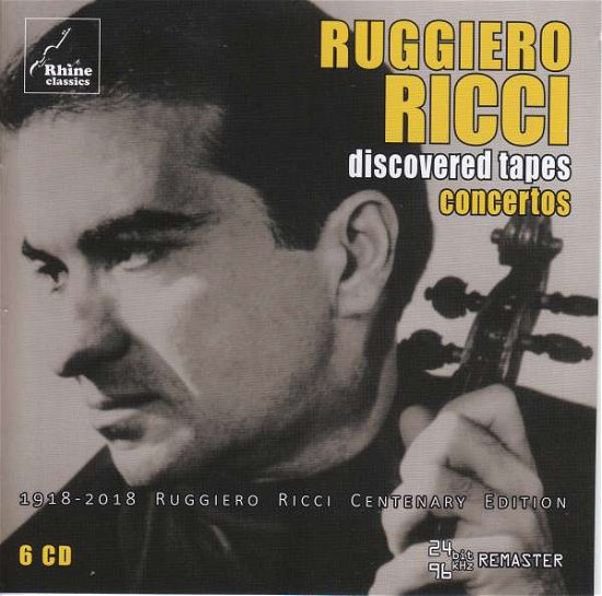 Discovered Tapes Concertos - Ruggiero Ricci - Musik - RHINE CLASSICS - 4713106280080 - 2. august 2019