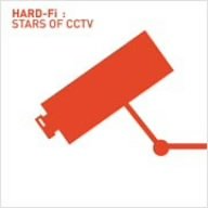 Cover for Hard-fi · Stars of Cctv+cctversions (CD) [Japan Import edition] (2006)