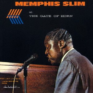Cover for Memphis Slim · At the Gate of Horn &lt;limited&gt; (CD) [Japan Import edition] (2006)