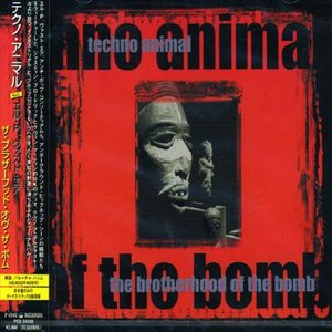 Cover for Techno Animal · Brotherhood of the Bomb (CD) [Japan Import edition] (2001)