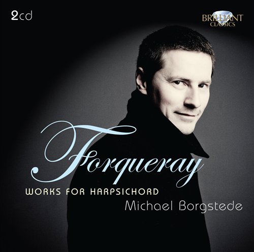 Cover for Forqueray,a &amp; J / Borgstede · Works for Harpsichord (CD) (2011)