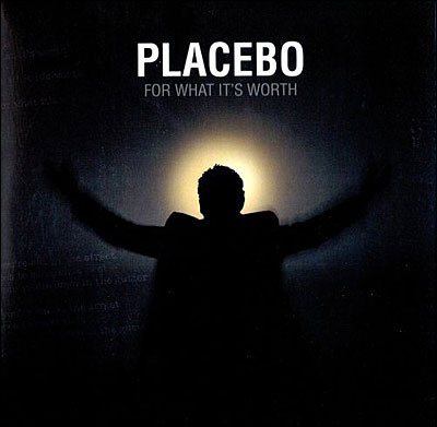 Cover for Placebo · For What's It's Wort (7&quot;) (2009)