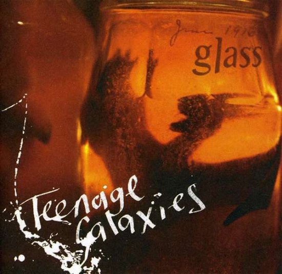 Cover for Glass · Teenage Galaxies (CD) (2010)