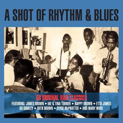 Cover for A Shot Of Rhythm &amp; Blues (CD) (2016)