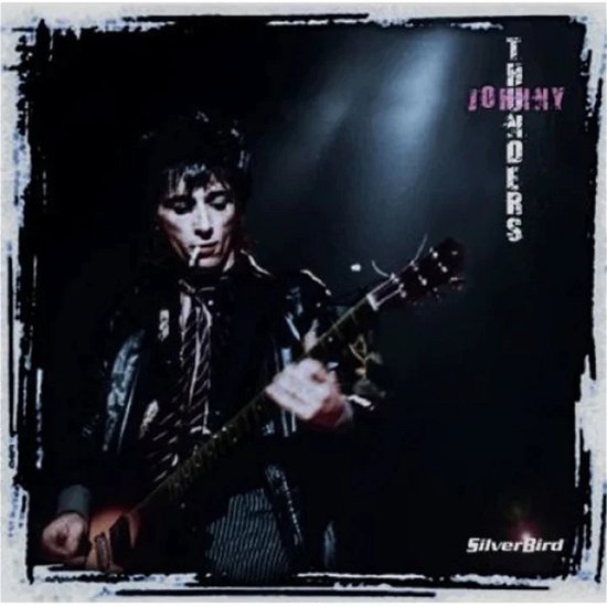 Cover for Johnny Thunders · Silverbird (LP) (2023)