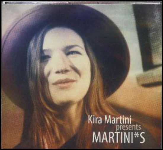 Cover for Kira Martini · Martini*s (CD) (2013)
