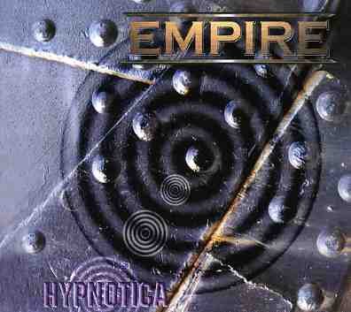 Cover for Empire · Hypnotica (CD) [Bonus Tracks edition] [Digipak] (2005)