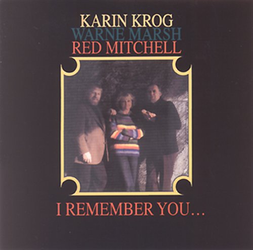 I Remember You - Karin Krog - Muzyka - MUSIKKOPERTORENE - 7051070000080 - 21 października 2022