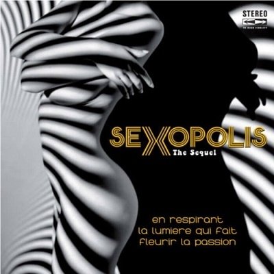 Sexopolis - The Sequel - V/A - Musik - COSMIC DISCO MACHINE - 8019991887080 - 9. februar 2022