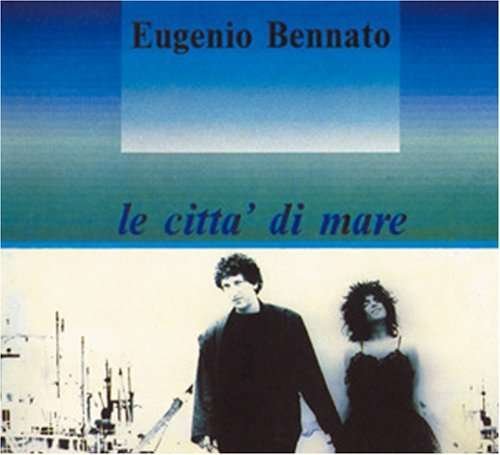 Cover for Bennato Eugenio · Le Citta Di Mare (CD) (2013)