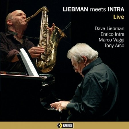 Cover for Liebman,dave &amp; Enri · Liebman Meets Intra-li (CD) (2009)