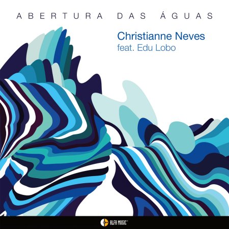 Cover for Christianne Neves · Abertura das Aguas (CD) (2024)